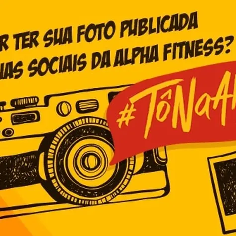 Quer ter sua foto publicada nas mídias sociais da Alpha Fitness?