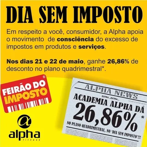 “Dia sem imposto”: Rede Alpha Fitness oferece 26,86% no plano quadrimestral.